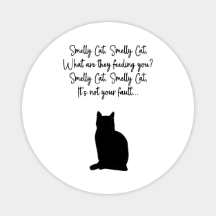 Smelly Cat Magnet